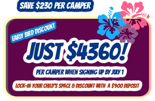 Early bird discount graphic for a 2-week session enrollment at Aloha Beach Camp's Hawaii overnight summer camp program for summer 2023